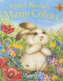 Front cover_Quiet Bunny's Many Colors