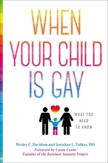 When Your Child Is Gay: What You Need To Know