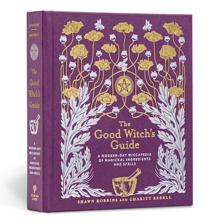 The Good Witch's Guide: A Modern-day Wiccapedia Of Magickal Ingredients And Spells