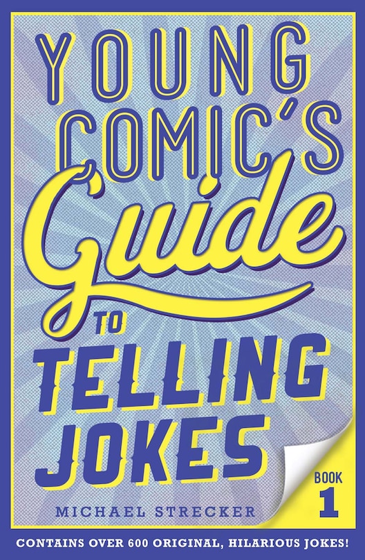 Young Comic's Guide To Telling Jokes: Book 1