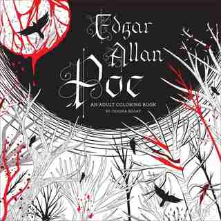 Edgar Allan Poe: An Adult Coloring Book: An Adult Coloring Book de Odessa Begay