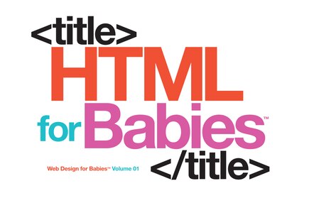 Html For Babies