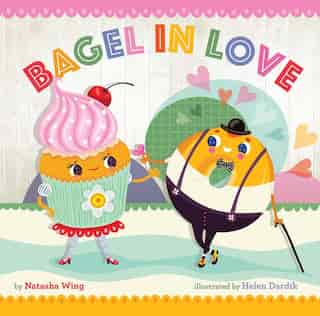 Bagel In Love by NATASHA WING