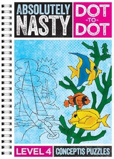 Couverture_Absolutely Nasty® Dot-to-dot Level 4