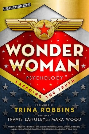 Wonder Woman Psychology: Lassoing The Truth