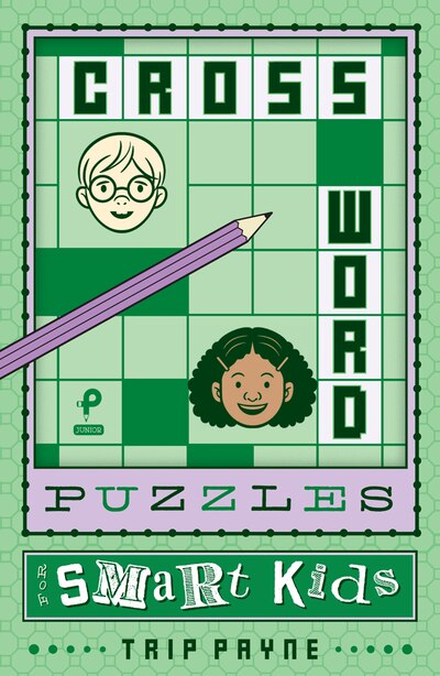 Crossword Puzzles For Smart Kids Book by Trip Payne (Paperback) www Crossword Puzzles For Smart Kids Book by Trip Payne (Paperback) www