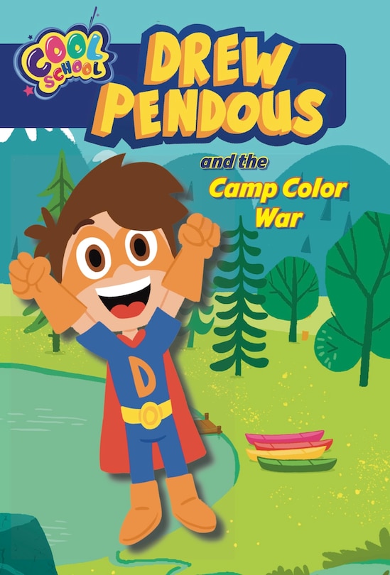 Drew Pendous And The Camp Color War (drew Pendous #1)