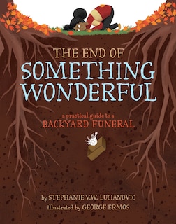 Front cover_The End Of Something Wonderful