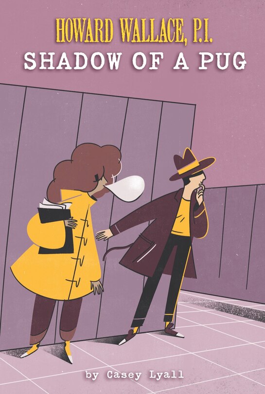 Shadow Of A Pug (howard Wallace, P.i., Book 2)