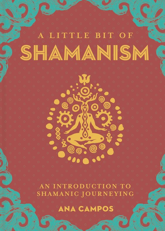 Front cover_A Little Bit Of Shamanism