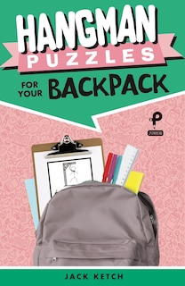 Front cover_Hangman Puzzles For Your Backpack