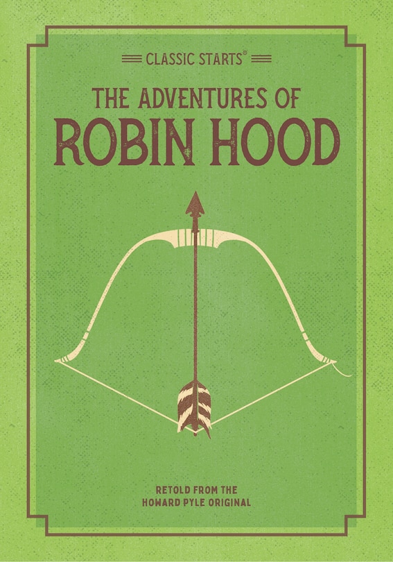 Front cover_Classic Starts®: The Adventures Of Robin Hood