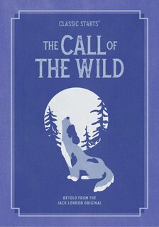 Couverture_Classic Starts®: The Call Of The Wild