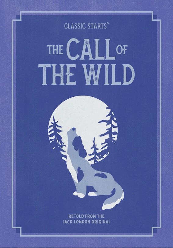 Couverture_Classic Starts®: The Call Of The Wild