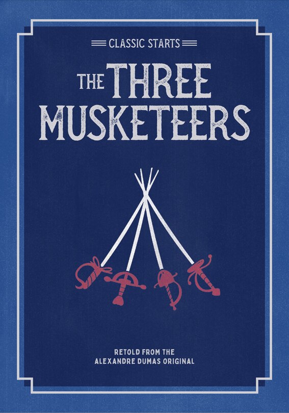 Couverture_Classic Starts®: The Three Musketeers