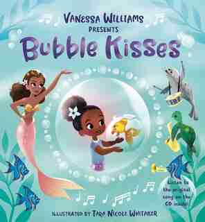 Bubble Kisses by Vanessa Williams