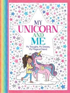 MY UNICORN & ME MY THOUGHTS MY DREAM