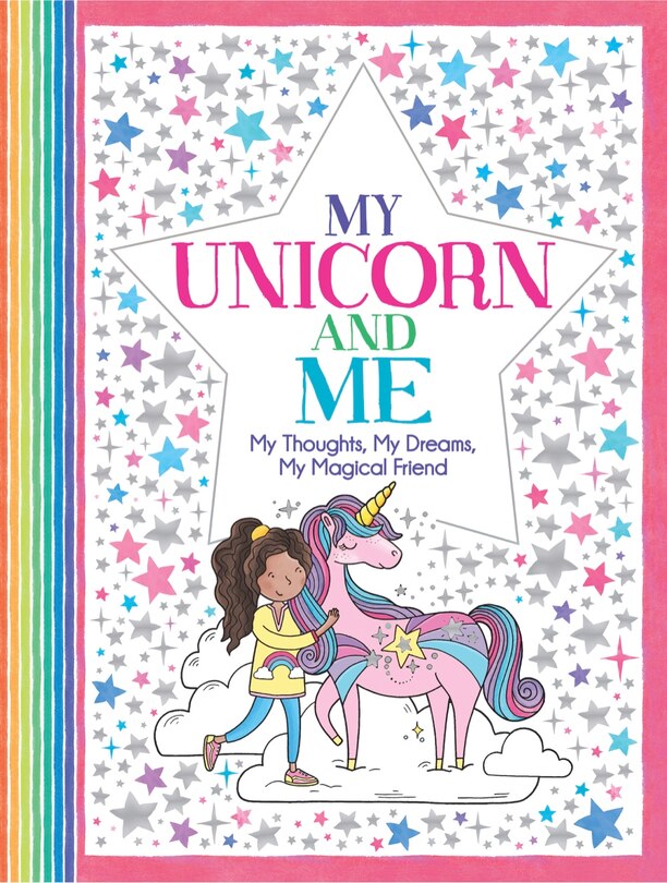 MY UNICORN & ME MY THOUGHTS MY DREAM