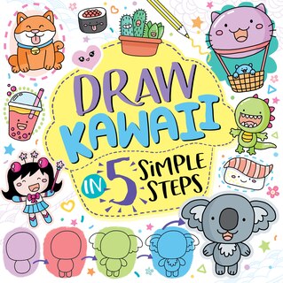 Front cover_Draw Kawaii in 5 Simple Steps
