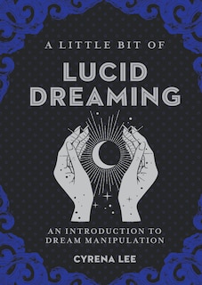Front cover_A Little Bit Of Lucid Dreaming