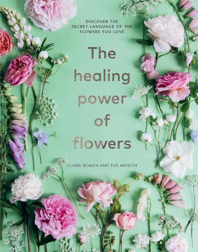 Couverture_The Healing Power Of Flowers