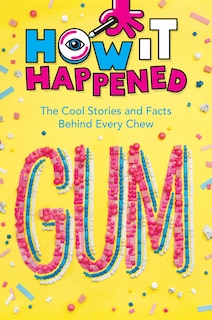 Couverture_How It Happened! Gum