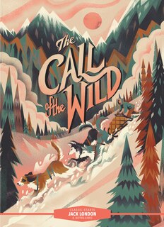 Front cover_Classic Starts®: The Call Of The Wild