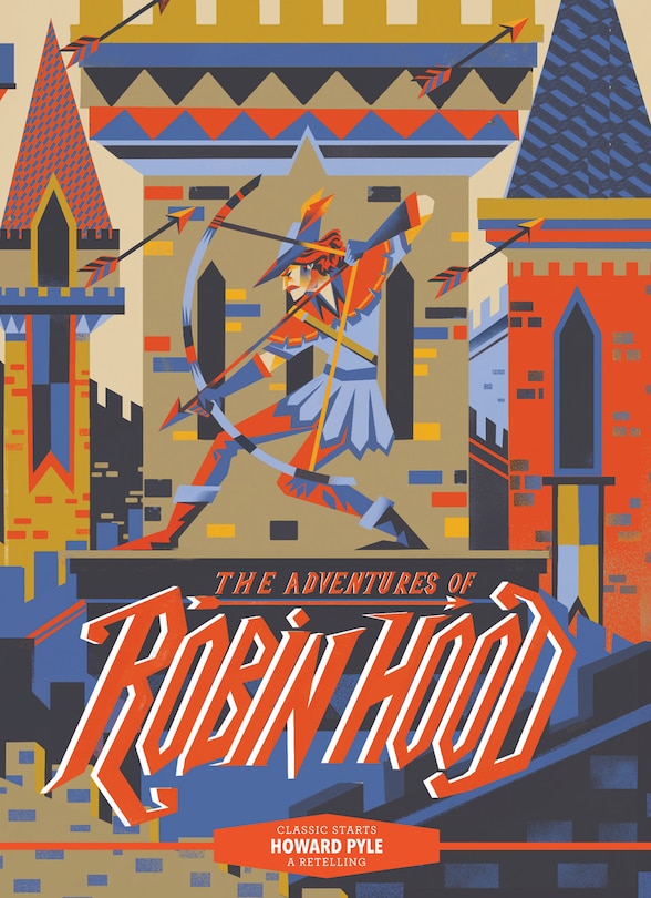 Classic Starts®: The Adventures Of Robin Hood