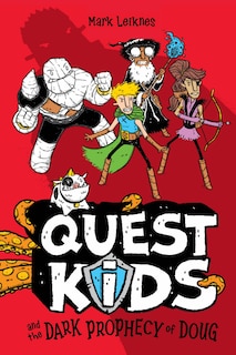 Front cover_Quest Kids and the Dark Prophecy of Doug