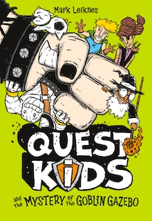 Front cover_Quest Kids and the Mystery of the Goblin Gazebo