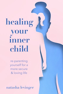 Front cover_Healing Your Inner Child