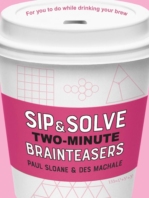 Couverture_Sip & Solve Two-Minute Brainteasers