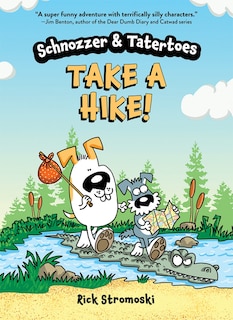 Front cover_Schnozzer & Tatertoes: Take a Hike!