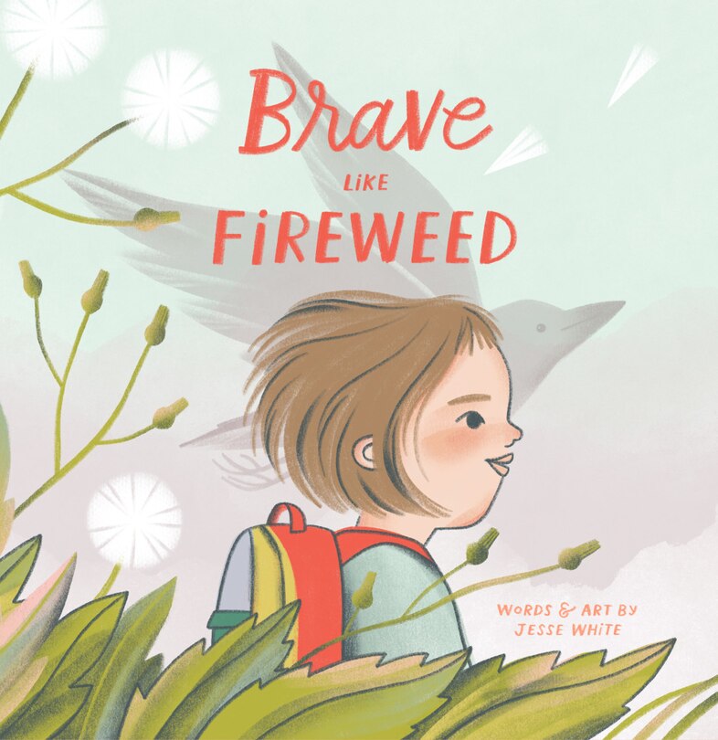 Front cover_Brave Like Fireweed