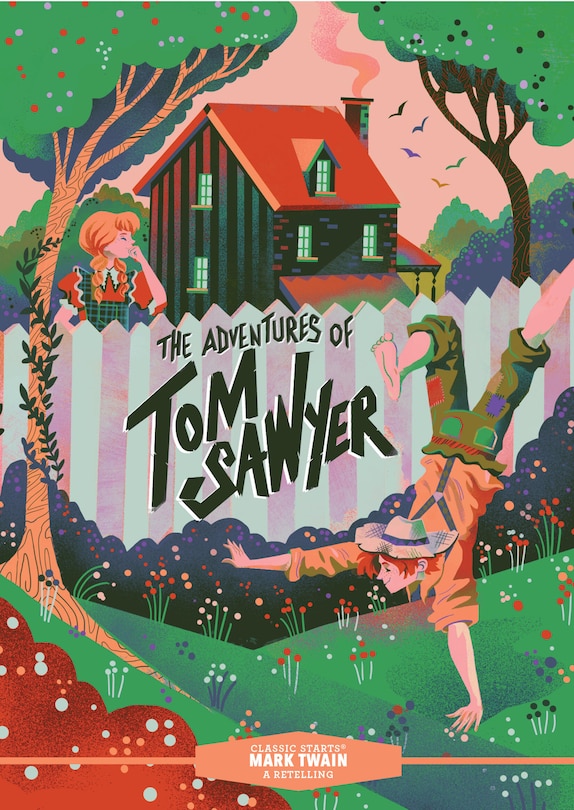 Front cover_Classic Starts®: The Adventures of Tom Sawyer