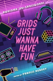 Couverture_Grids Just Wanna Have Fun