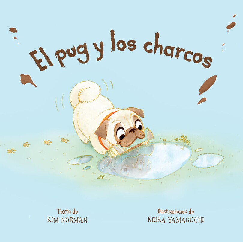 Front cover_El Pug Y Los Charcos (Spanish Edition)