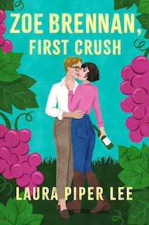 Front cover_Zoe Brennan, First Crush