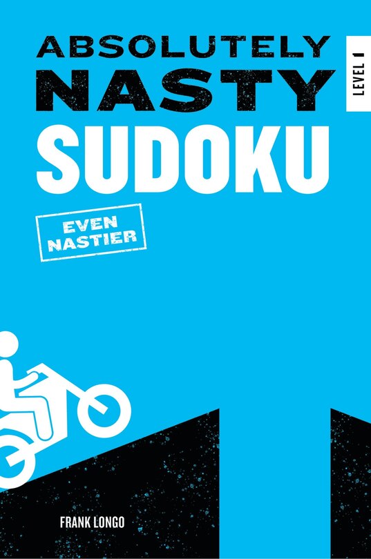 Front cover_Absolutely Nasty Sudoku: Even Nastier - Level 1