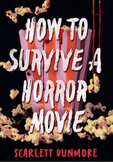 Front cover_How to Survive a Horror Movie