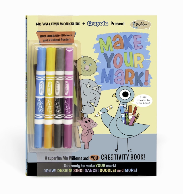 Couverture_Mo Willems Workshop and Crayola Present:  Make Your Mark!