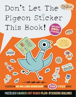 Front cover_Don't Let The Pigeon Sticker This Book!