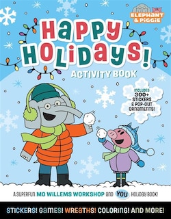 Couverture_Elephant & Piggie: Happy Holidays!