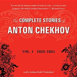 Front cover_The Complete Stories of Anton Chekhov, Vol. 1