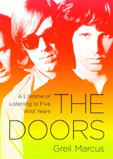 The Doors: A Lifetime of Listening to Five Mean Years