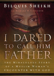 Front cover_I Dared to Call Him Father