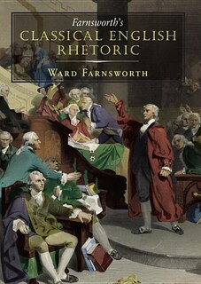 Front cover_Farnsworth’s Classical English Rhetoric