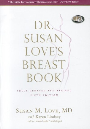 Dr. Susan Love’s Breast Book, 5th Edition