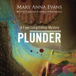 Plunder: A Faye Longchamp Mystery