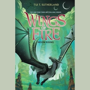 Couverture_Moon Rising (Wings of Fire #6)